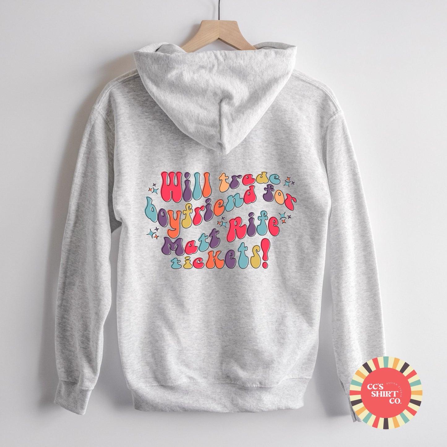 Will Trade Boyfriend for Matt Rife Tickets Hoodie