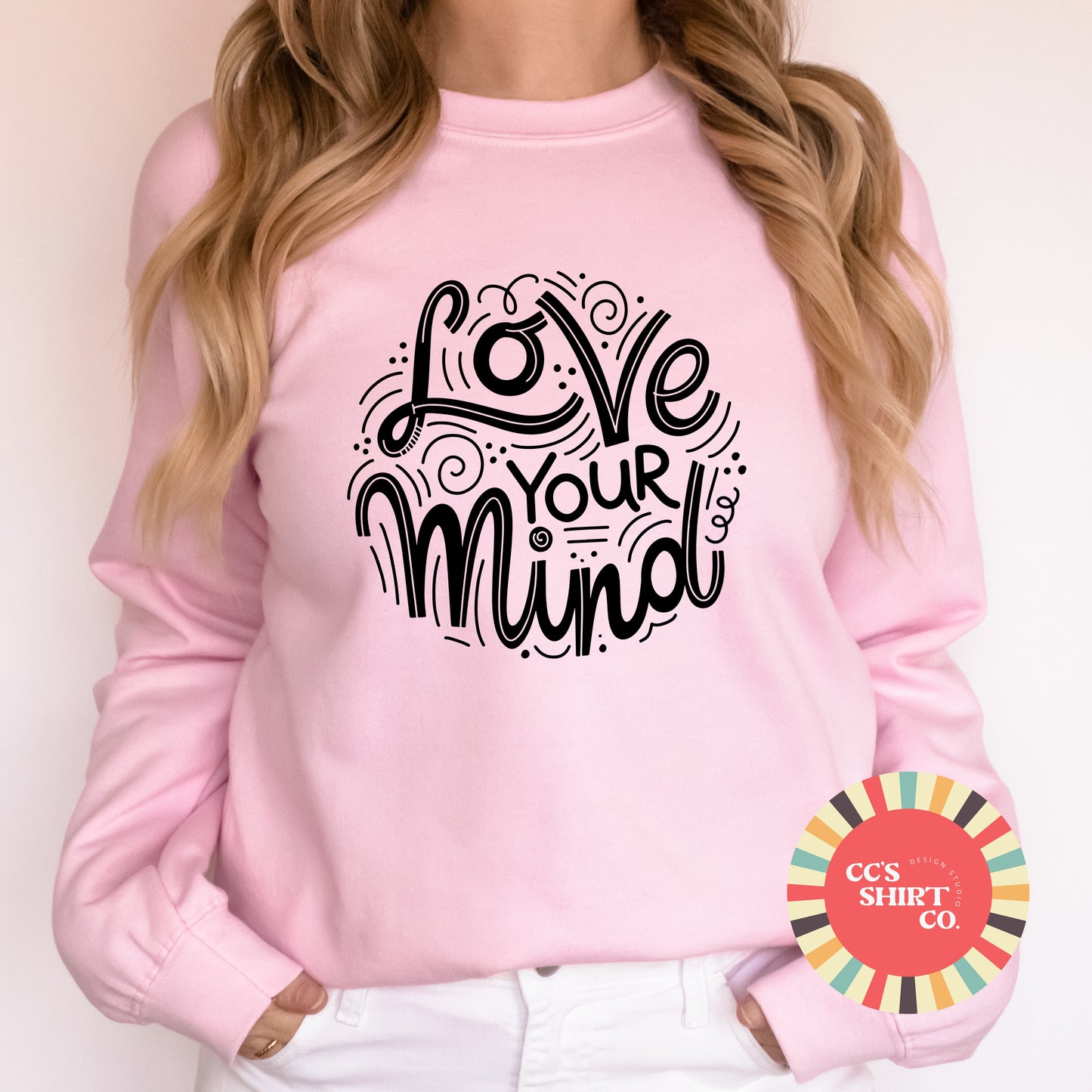 Love Your Mind Sweatshirt