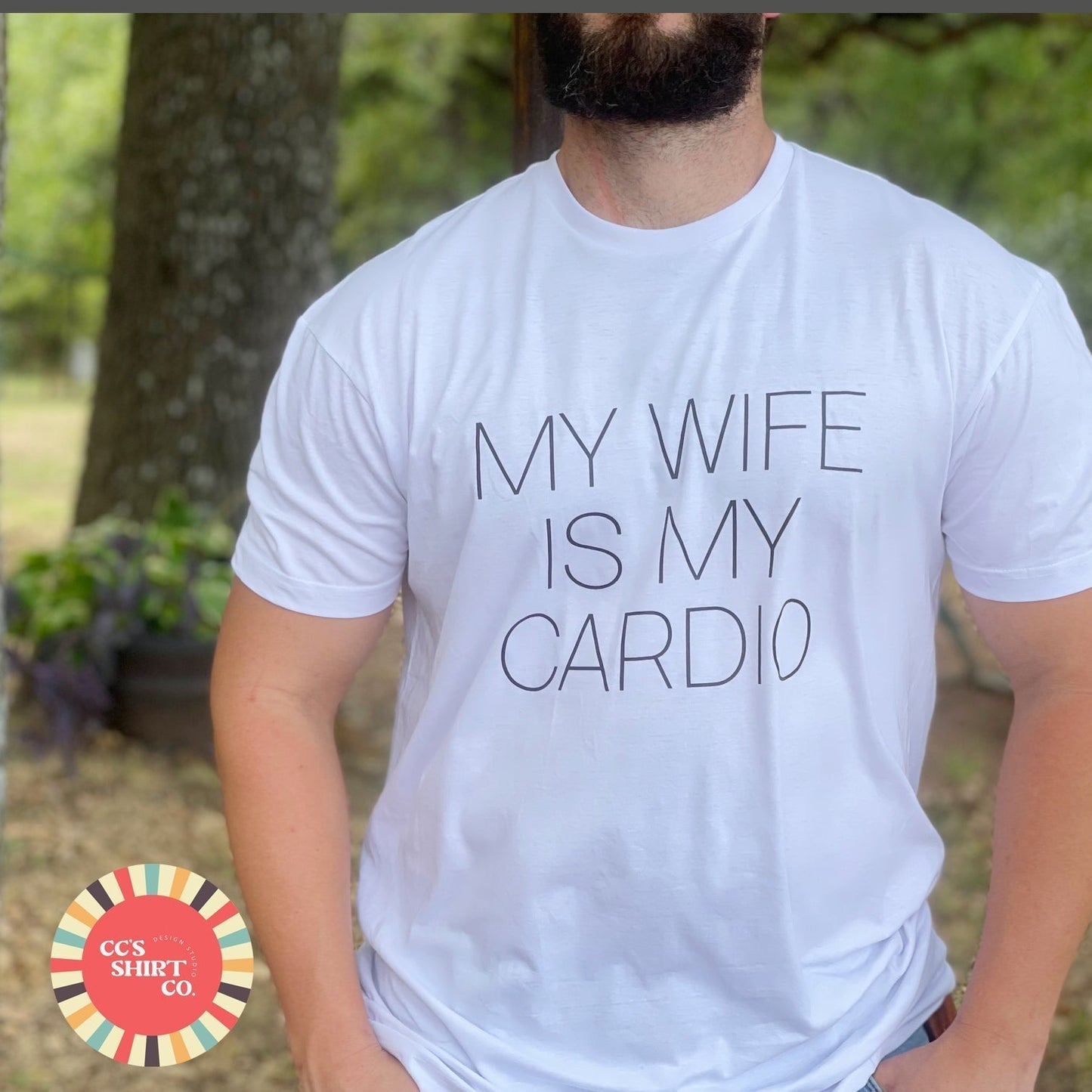 My Wife Is My Cardio Graphic Tee