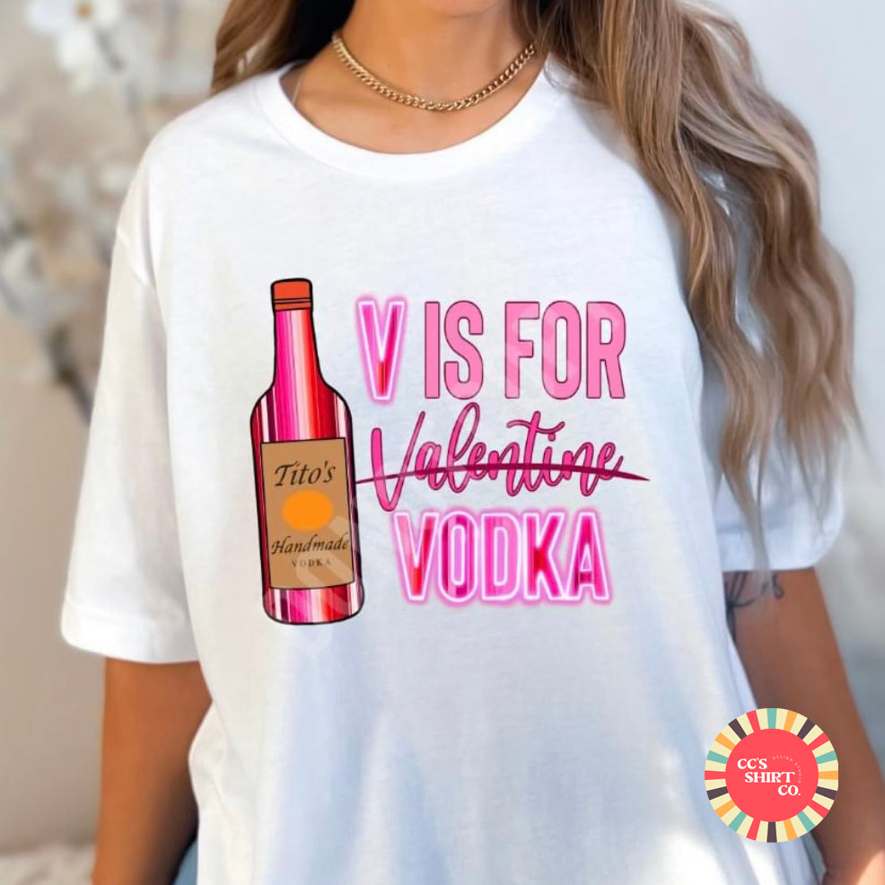 V is For Vodka Valentine Tee