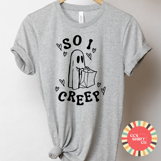 So I Creep, Ghost Trick-or-Treat Halloween Shirt